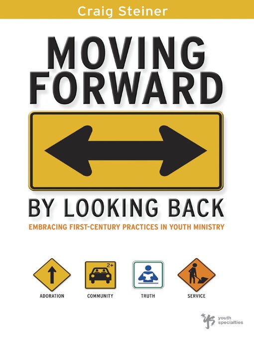 Title details for Moving Forward by Looking Back by Craig Steiner - Available